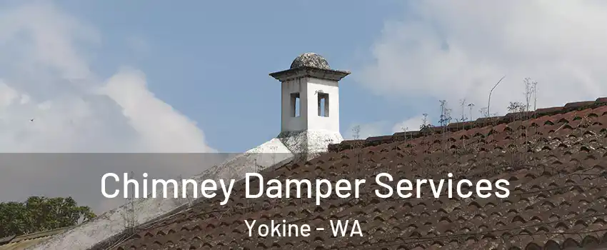 Chimney Damper Services Yokine - WA