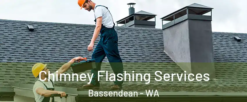 Chimney Flashing Services Bassendean - WA