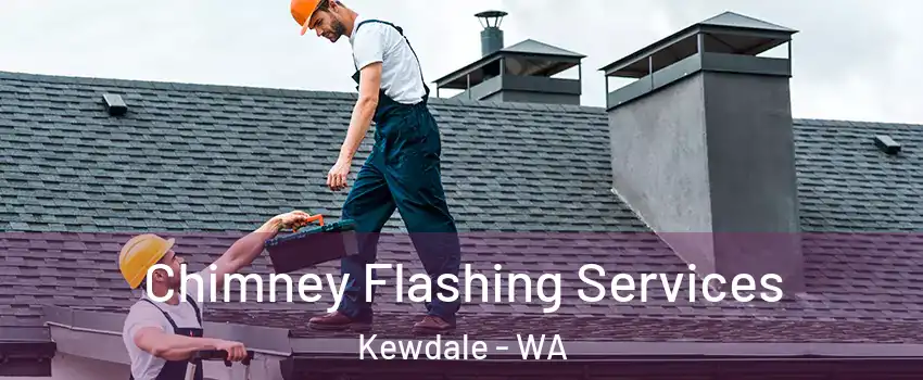 Chimney Flashing Services Kewdale - WA