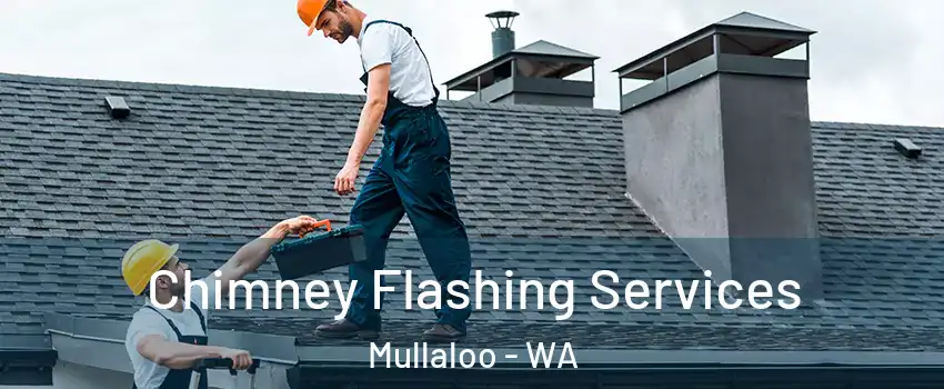 Chimney Flashing Services Mullaloo - WA
