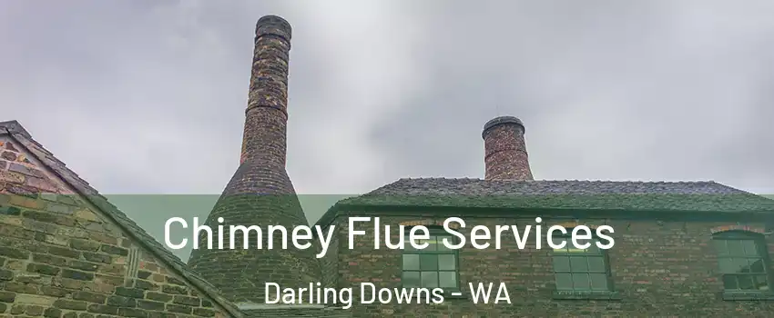 Chimney Flue Services Darling Downs - WA