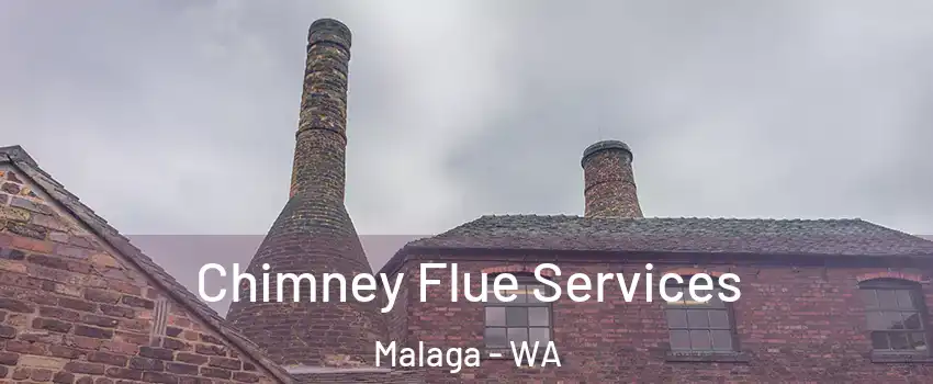 Chimney Flue Services Malaga - WA