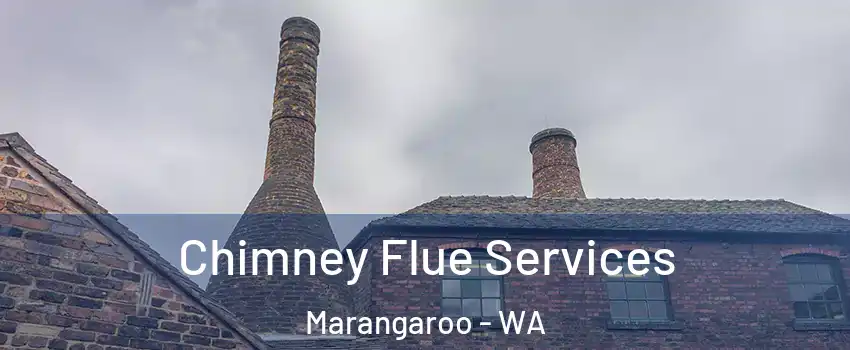 Chimney Flue Services Marangaroo - WA