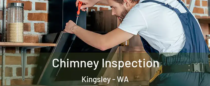Chimney Inspection Kingsley - WA