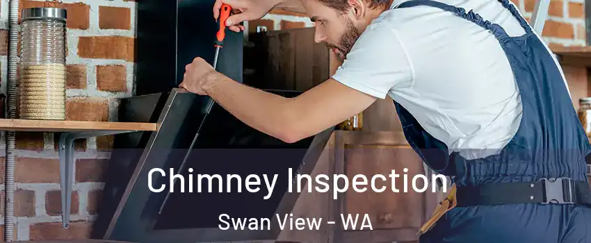 Chimney Inspection Swan View - WA