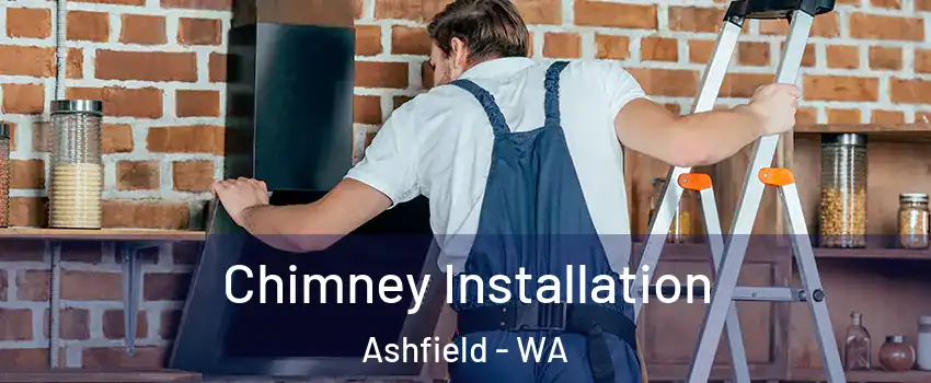 Chimney Installation Ashfield - WA