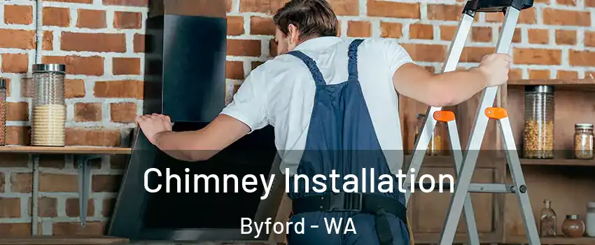 Chimney Installation Byford - WA