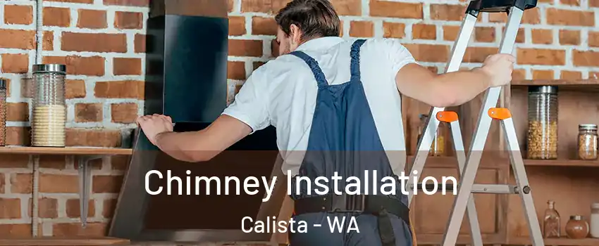 Chimney Installation Calista - WA