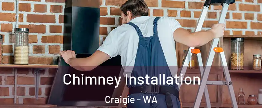 Chimney Installation Craigie - WA