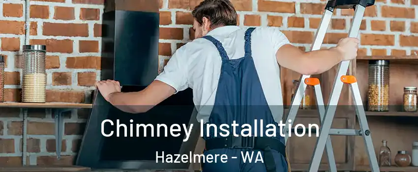 Chimney Installation Hazelmere - WA