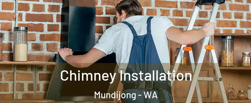 Chimney Installation Mundijong - WA