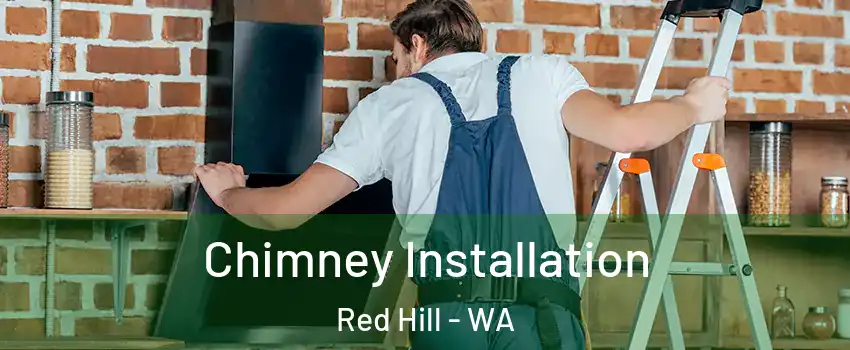 Chimney Installation Red Hill - WA
