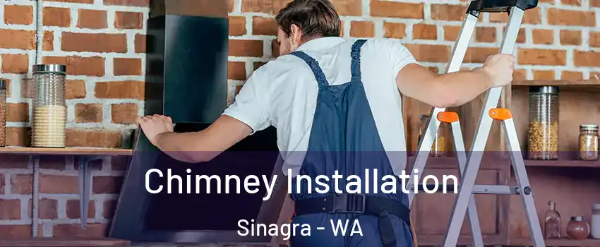 Chimney Installation Sinagra - WA