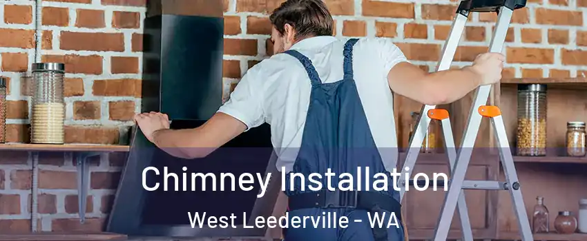 Chimney Installation West Leederville - WA