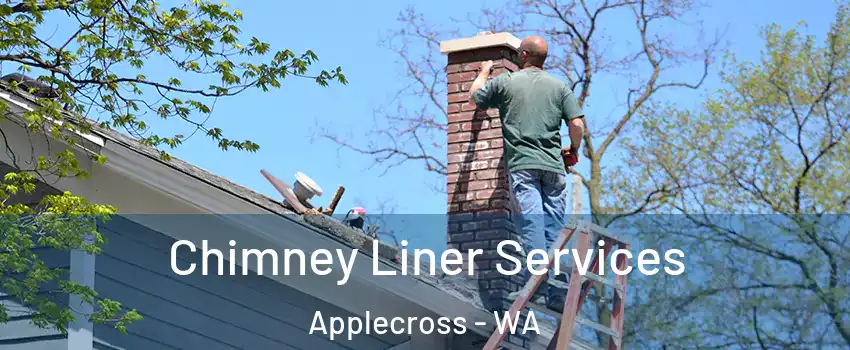 Chimney Liner Services Applecross - WA