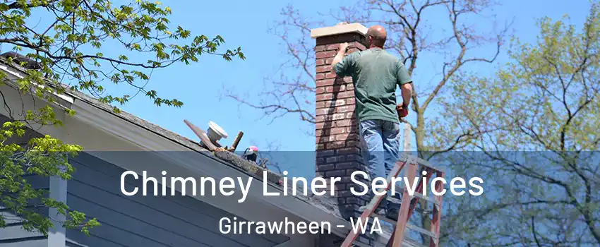 Chimney Liner Services Girrawheen - WA