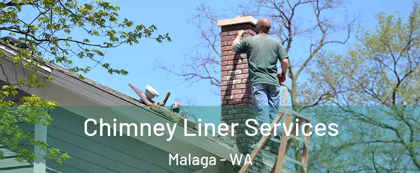 Chimney Liner Services Malaga - WA