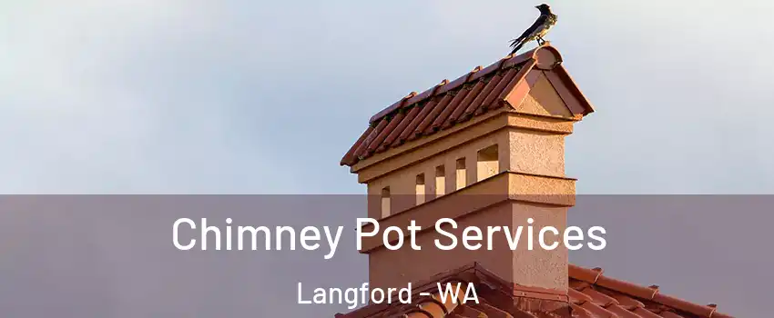 Chimney Pot Services Langford - WA