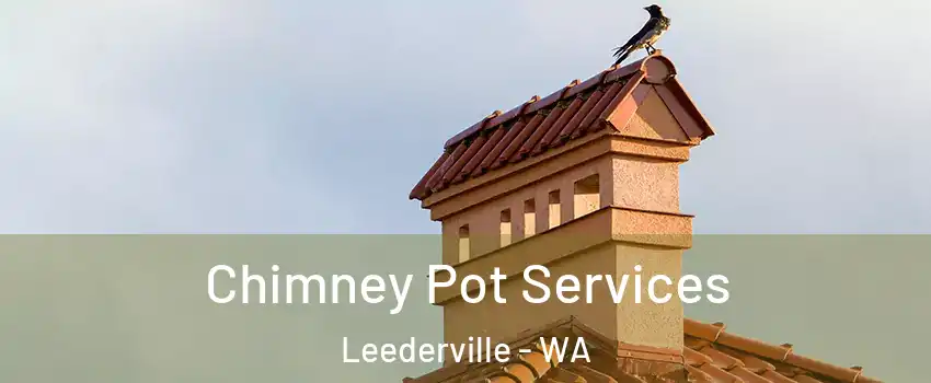 Chimney Pot Services Leederville - WA