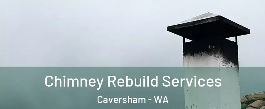 Chimney Rebuild Services Caversham - WA