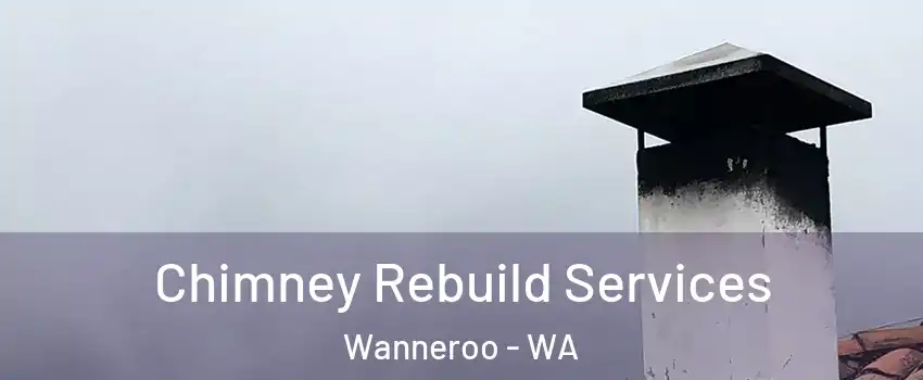 Chimney Rebuild Services Wanneroo - WA