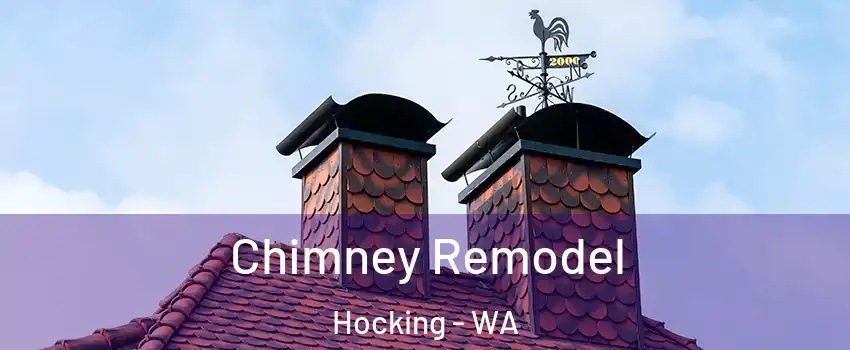 Chimney Remodel Hocking - WA