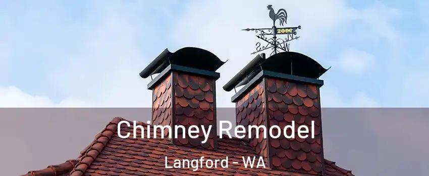Chimney Remodel Langford - WA