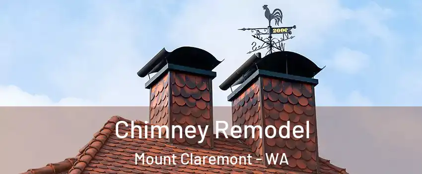 Chimney Remodel Mount Claremont - WA