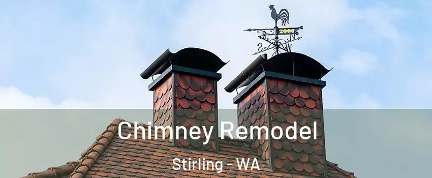 Chimney Remodel Stirling - WA