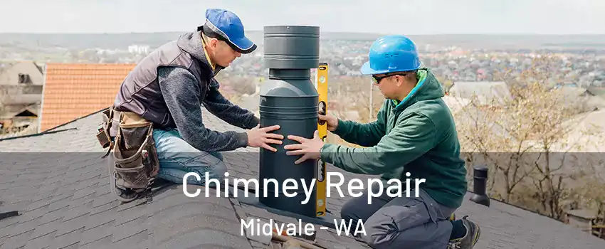 Chimney Repair Midvale - WA