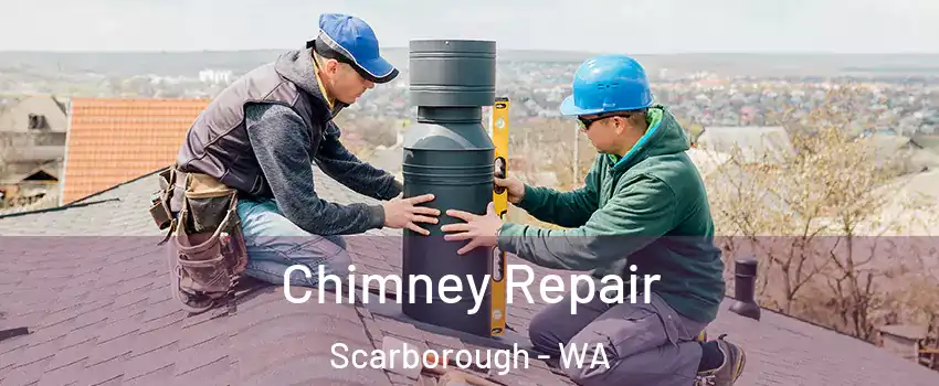 Chimney Repair Scarborough - WA