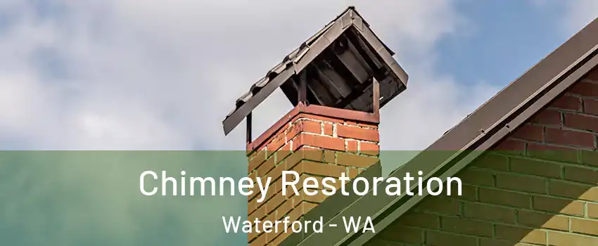 Chimney Restoration Waterford - WA