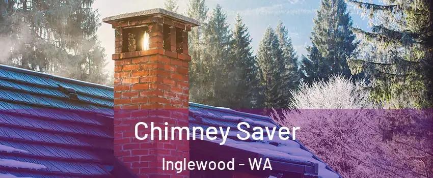 Chimney Saver Inglewood - WA