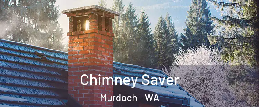 Chimney Saver Murdoch - WA