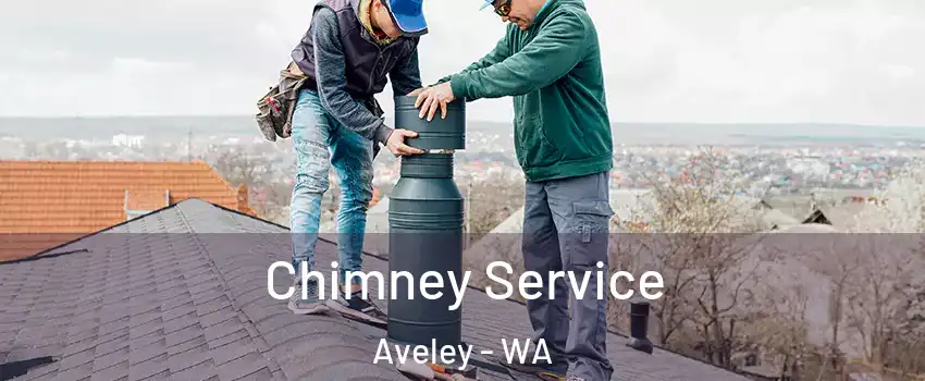 Chimney Service Aveley - WA