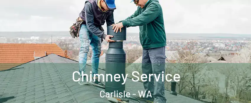 Chimney Service Carlisle - WA