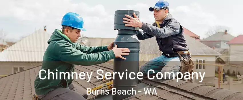 Chimney Service Company Burns Beach - WA