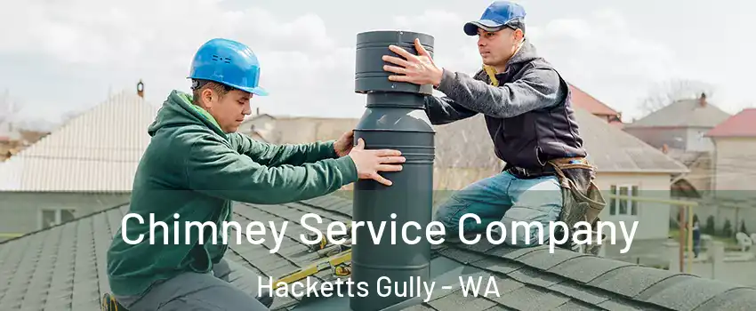 Chimney Service Company Hacketts Gully - WA