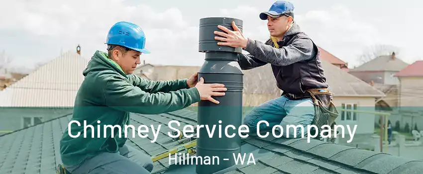 Chimney Service Company Hillman - WA