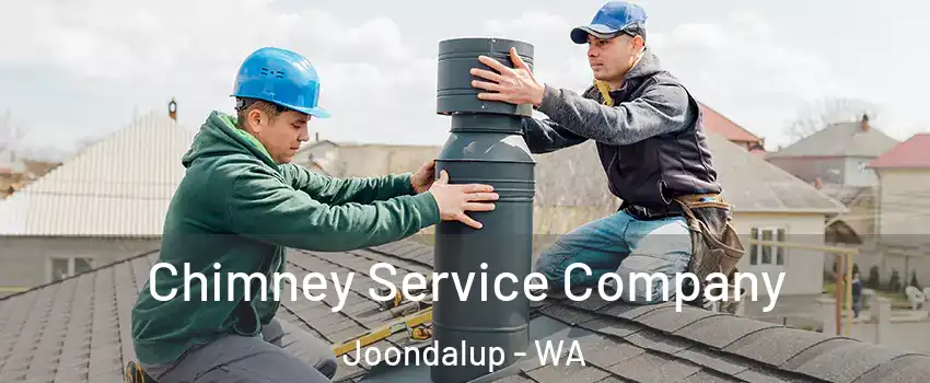 Chimney Service Company Joondalup - WA