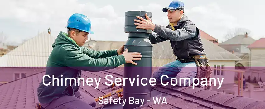 Chimney Service Company Safety Bay - WA
