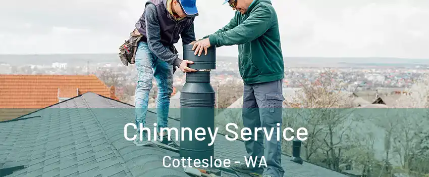 Chimney Service Cottesloe - WA