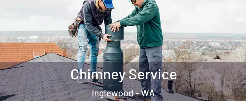 Chimney Service Inglewood - WA