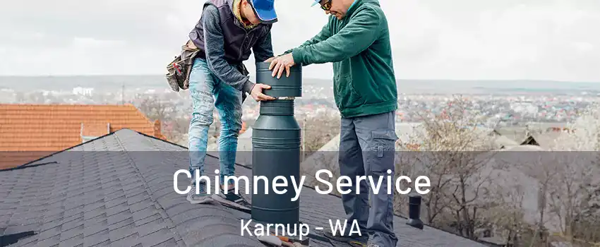 Chimney Service Karnup - WA