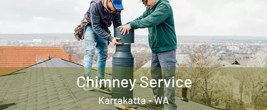 Chimney Service Karrakatta - WA