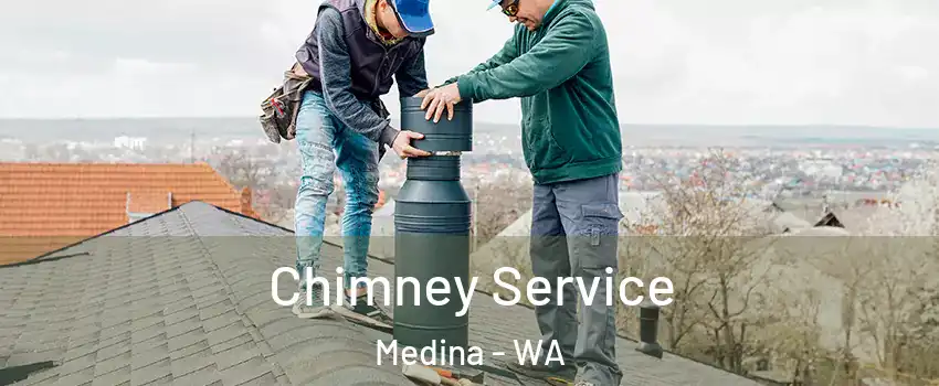 Chimney Service Medina - WA