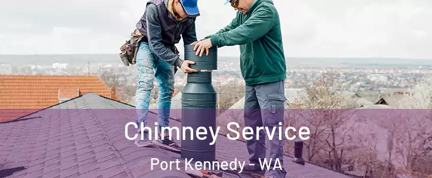 Chimney Service Port Kennedy - WA