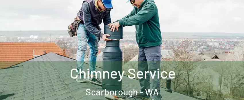 Chimney Service Scarborough - WA