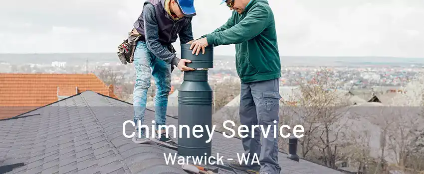 Chimney Service Warwick - WA