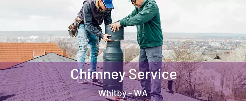 Chimney Service Whitby - WA